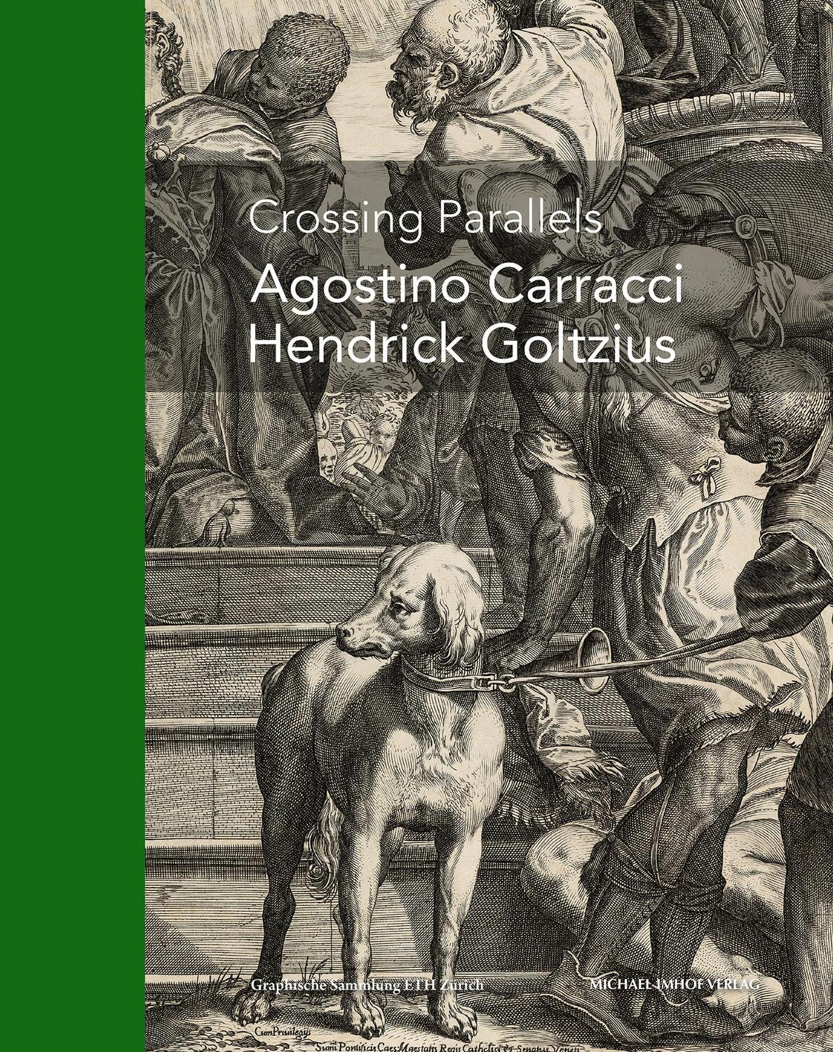 Cover: 9783731909712 | Crossing parallels | Agostino Carraci, Hendrick Goltzius | Buch | 2021