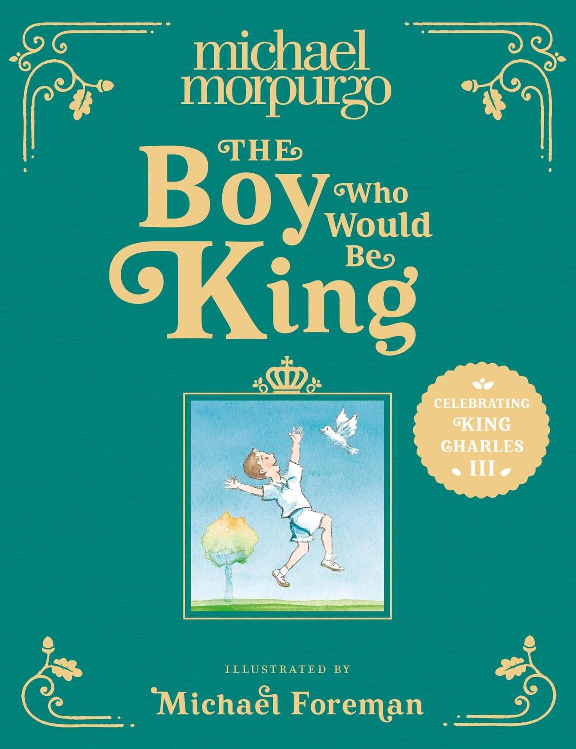 Cover: 9780008615406 | The Boy Who Would Be King | Michael Morpurgo | Buch | Gebunden | 2023