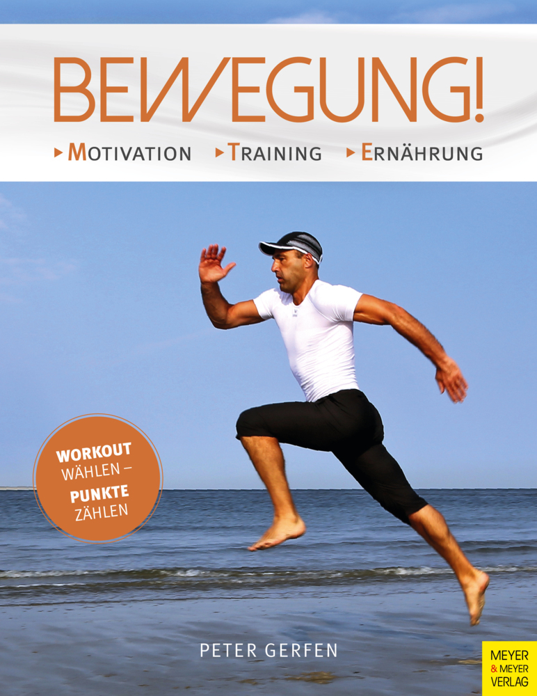 Cover: 9783840376429 | Bewegung! | Motivation - Training - Ernährung | Peter Gerfen | Buch