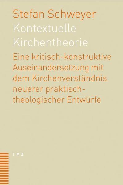 Cover: 9783290174392 | Kontextuelle Kirchentheorie | Stefan Schweyer | Taschenbuch | 470 S.