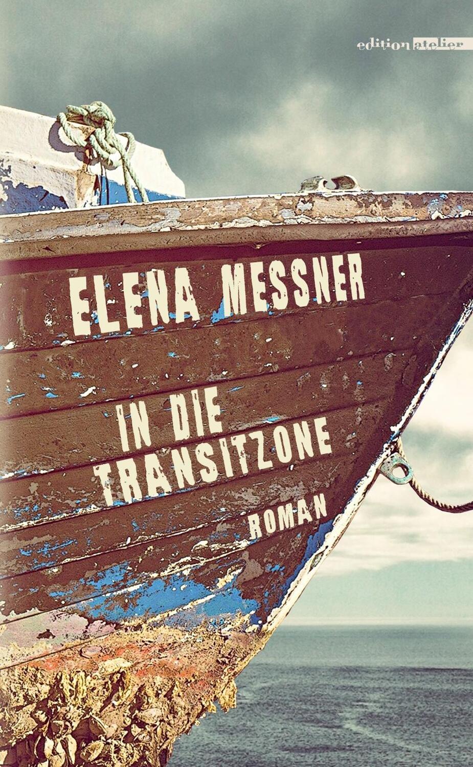 Cover: 9783903005211 | In die Transitzone | Elena Messner | Buch | 216 S. | Deutsch | 2016