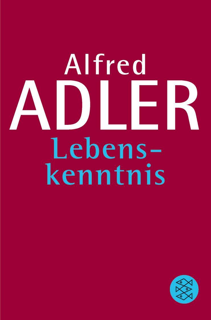 Cover: 9783596263929 | Lebenskenntnis | Alfred Adler | Taschenbuch | Paperback | 160 S.