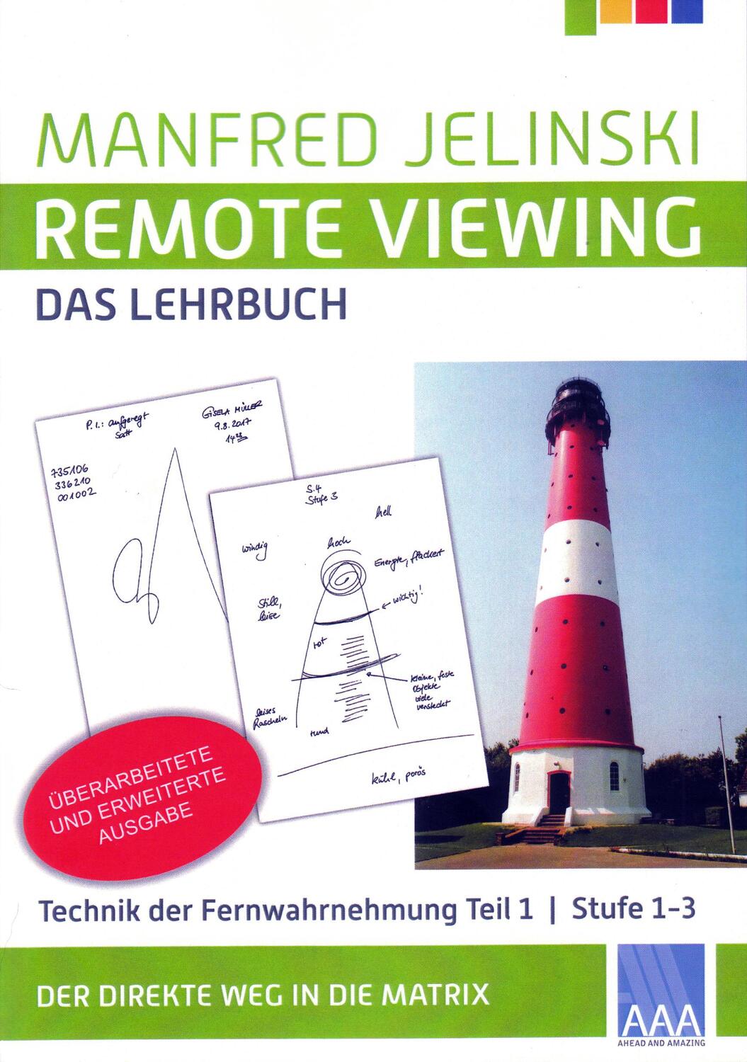 Cover: 9783959900003 | Remote Viewing - Das Lehrbuch Teil 1 | Manfred Jelinski | Taschenbuch