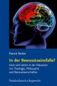 Cover: 9783525569825 | In der Bewusstseinsfalle? | Patrick Becker | Buch | 277 S. | Deutsch