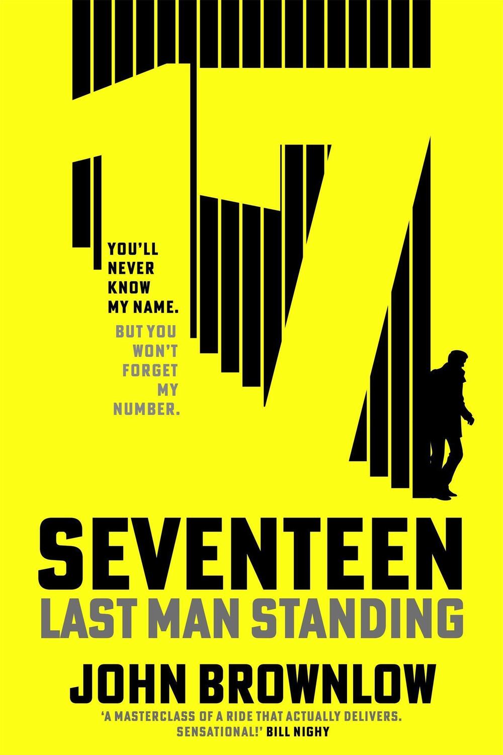 Cover: 9781529382549 | Seventeen | Last Man Standing 1 | John Brownlow | Taschenbuch | 410 S.