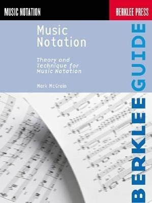 Cover: 9780793508471 | Music Notation | Mark McGrain | Taschenbuch | Berklee Guide | Englisch