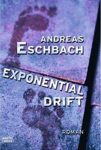 Cover: 9783404149124 | Exponentialdrift | Andreas Eschbach | Taschenbuch | 272 S. | Deutsch