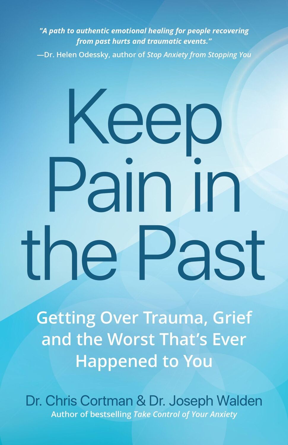 Bild: 9781633538108 | Keep Pain in the Past | Joseph Walden | Taschenbuch | Paperback | 2018