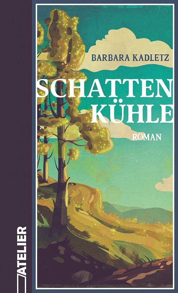 Cover: 9783990651094 | Schattenkühle | Ein Wienerwald-Roman | Kadletz Barbara | Buch | 240 S.