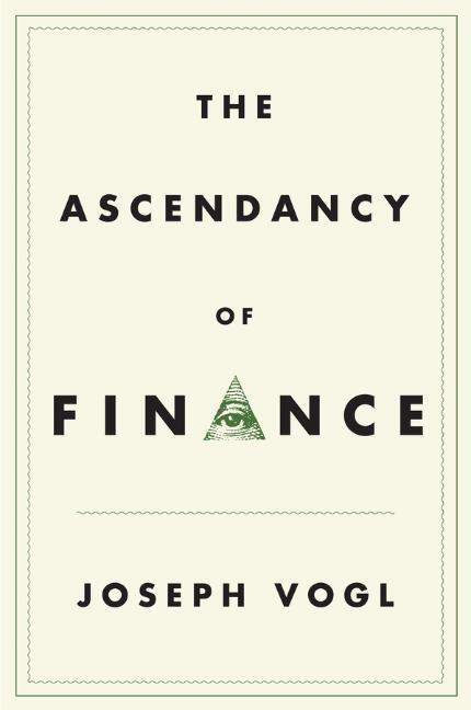 Cover: 9781509509300 | The Ascendancy of Finance | Joseph Vogl | Taschenbuch | 200 S. | 2017