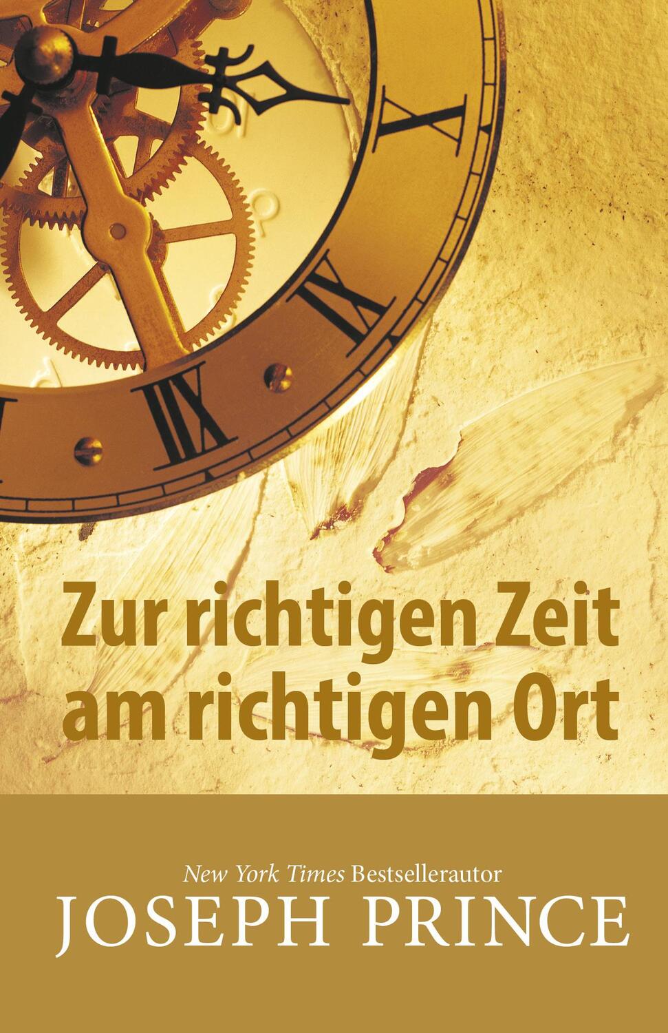 Cover: 9783959330282 | Zur richtigen Zeit am richtigen Ort | Joseph Prince | Taschenbuch