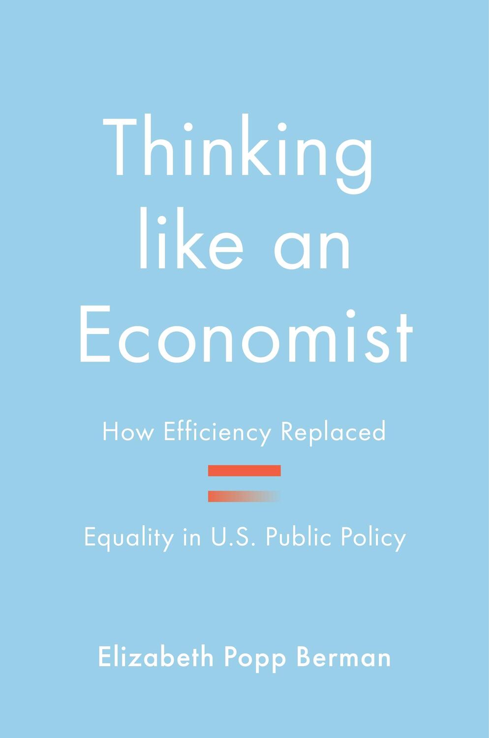 Cover: 9780691248882 | Thinking like an Economist | Elizabeth Popp Berman | Taschenbuch