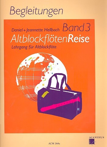 Cover: 9990001110543 | Altblockflötenreise Band 3 Klavierbegleitung | Daniel Hellbach