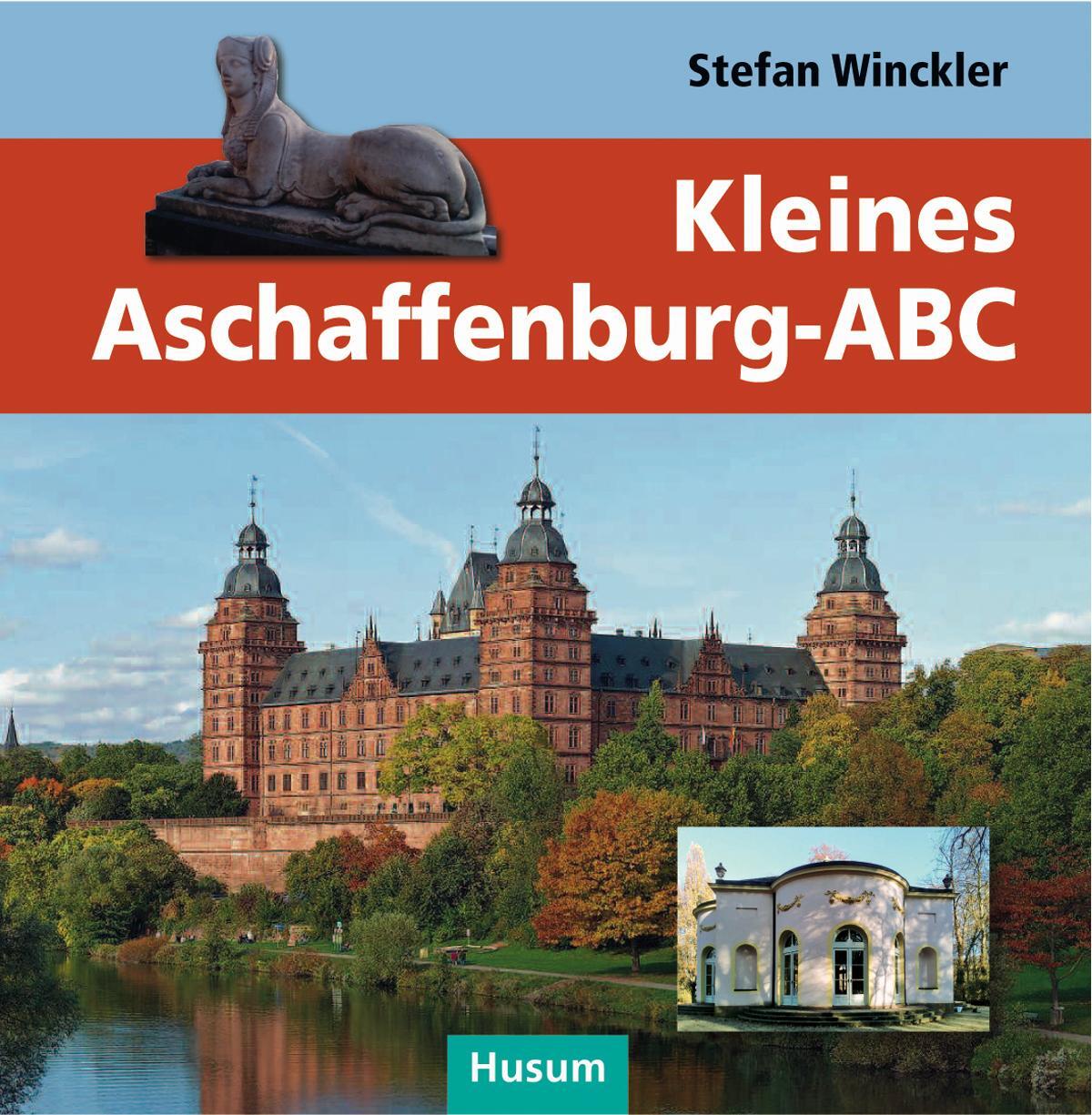 Kleines Aschaffenburg-ABC - Winckler, Stefan