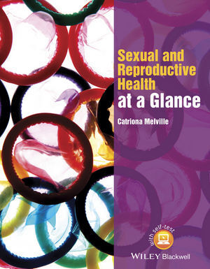 Cover: 9781118460726 | Sexual and Reproductive Health at a Glance | Catriona Melville | Buch