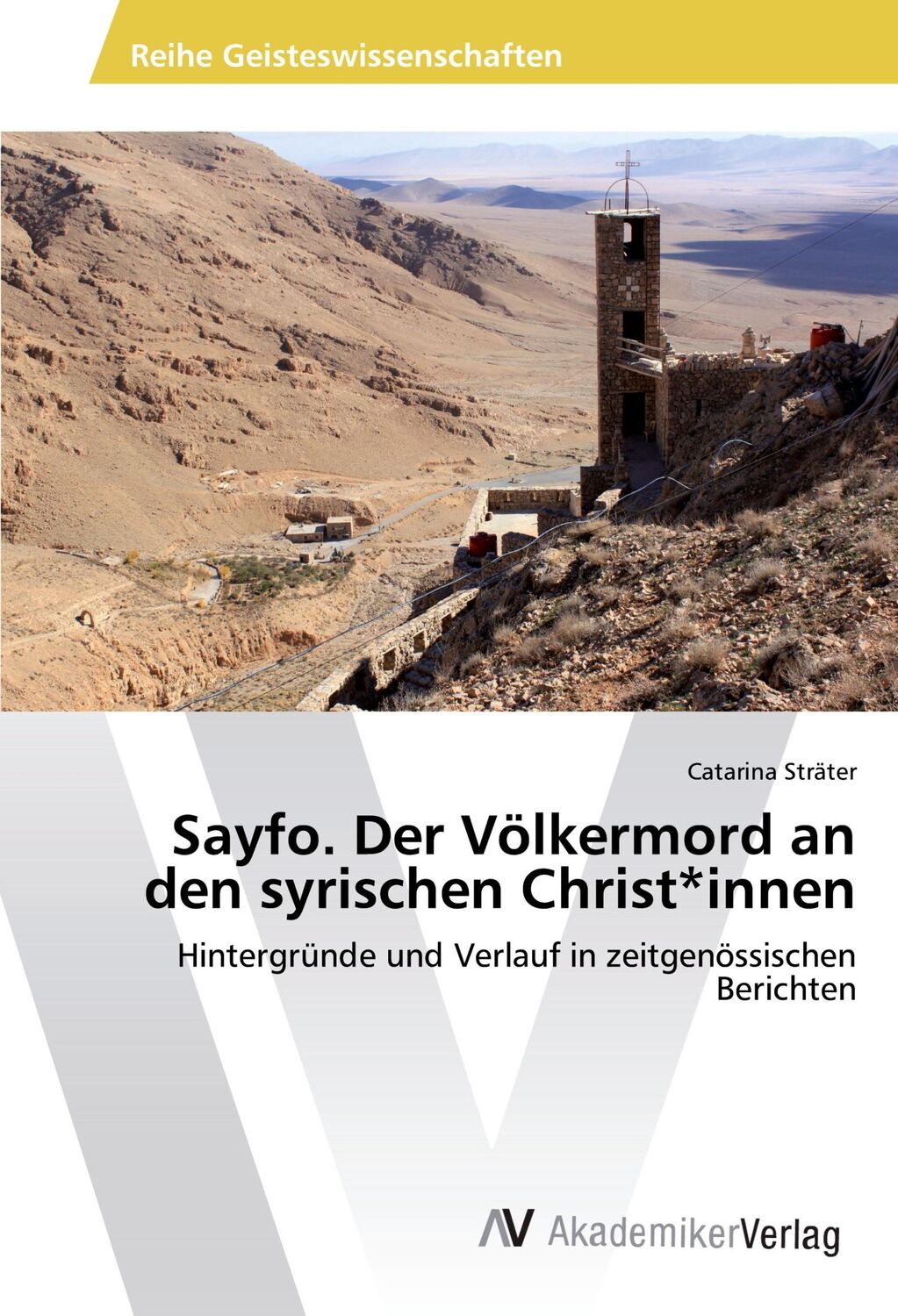 Cover: 9783330510104 | Sayfo. Der Völkermord an den syrischen Christ*innen | Catarina Sträter