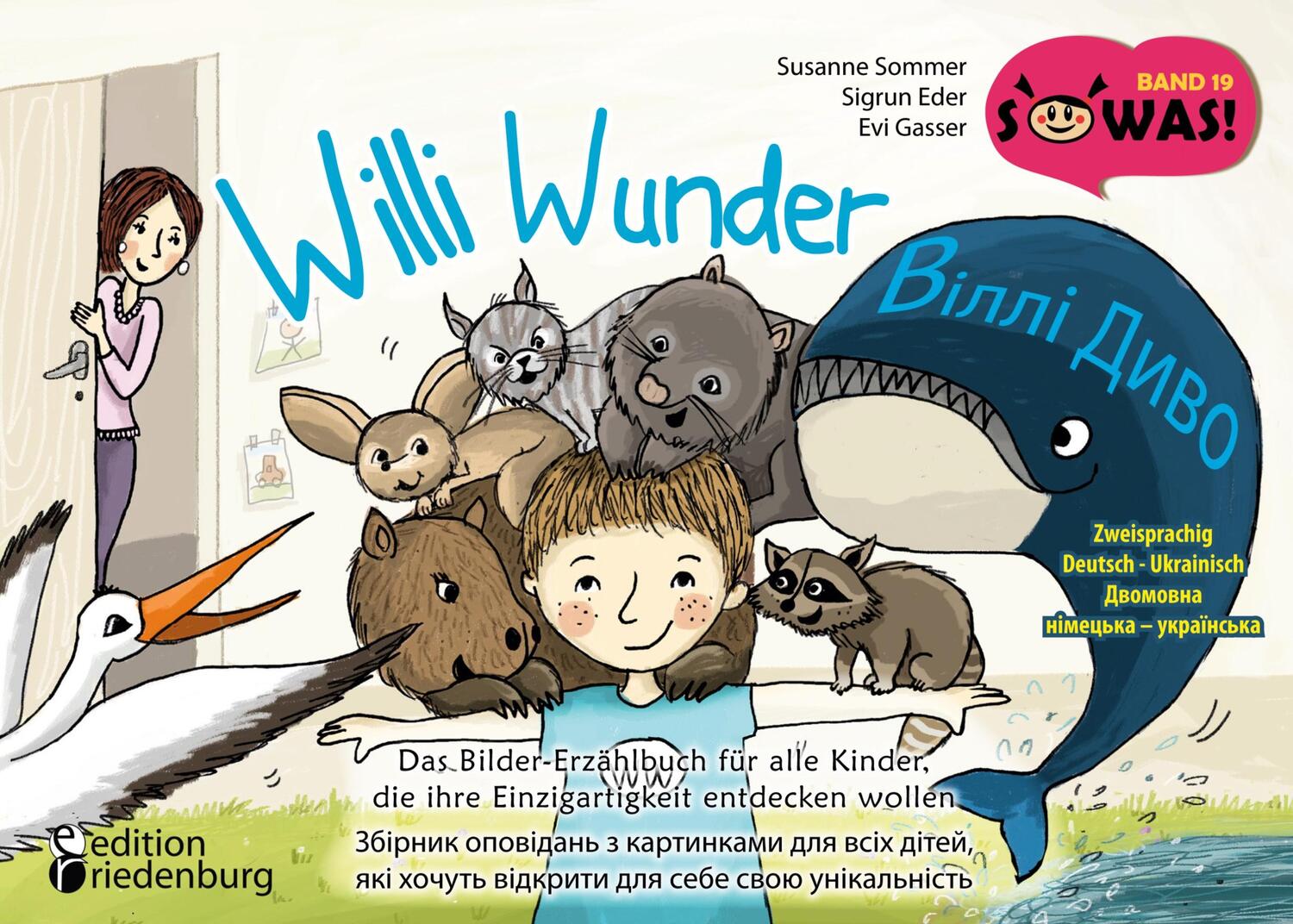 Cover: 9783990821039 | Willi Wunder - Das Bilder-Erzählbuch für alle Kinder, die ihre...