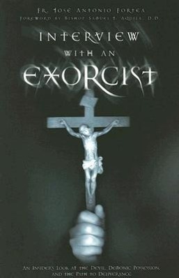 Cover: 9781932645965 | Interview with an Exorcist: An Insider's Look at the Devil, Demonic...