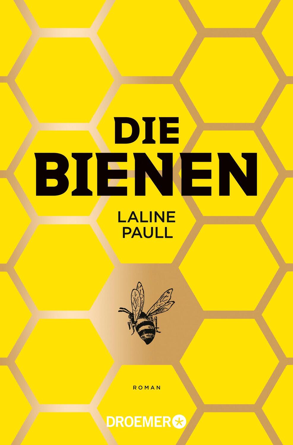 Cover: 9783426304785 | Die Bienen | Laline Paull | Taschenbuch | Deutsch | 2016