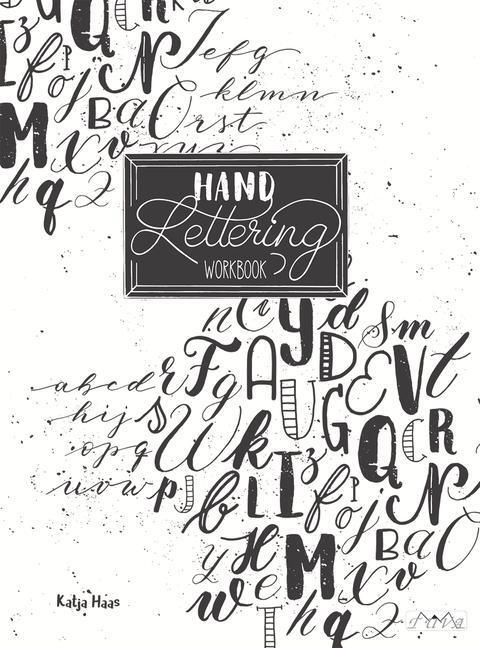 Cover: 9786057834010 | Hand Lettering Workbook | Katja Haas | Taschenbuch | Englisch | 2019