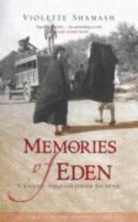 Cover: 9780955709500 | Memories of Eden | A Journey Through Jewish Baghdad | Violette Shamash