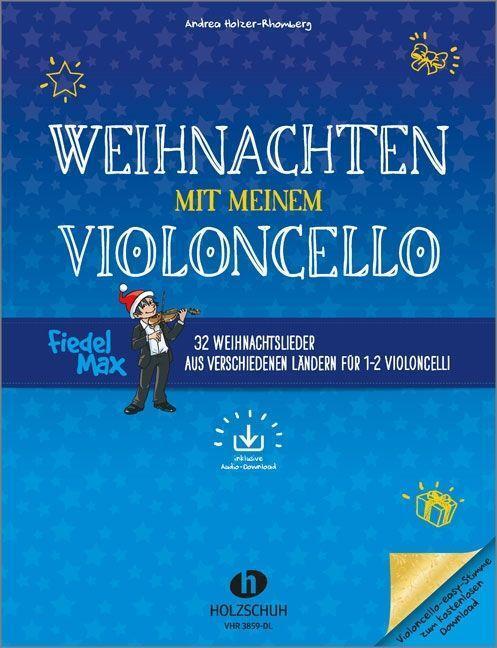 Cover: 9790201310848 | Weihnachten mit meinem Violoncello (mit Audio-Download) | Broschüre