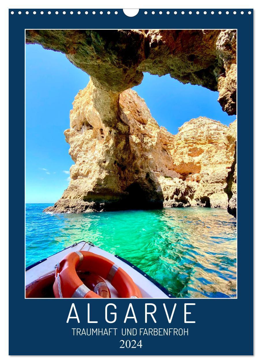 Cover: 9783675721838 | Algarve Traumhaft &amp; farbenfroh (Wandkalender 2024 DIN A3 hoch),...