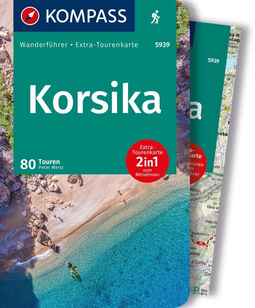 Cover: 9783991217770 | KOMPASS Wanderführer Korsika, 80 Touren mit Extra-Tourenkarte | Mertz
