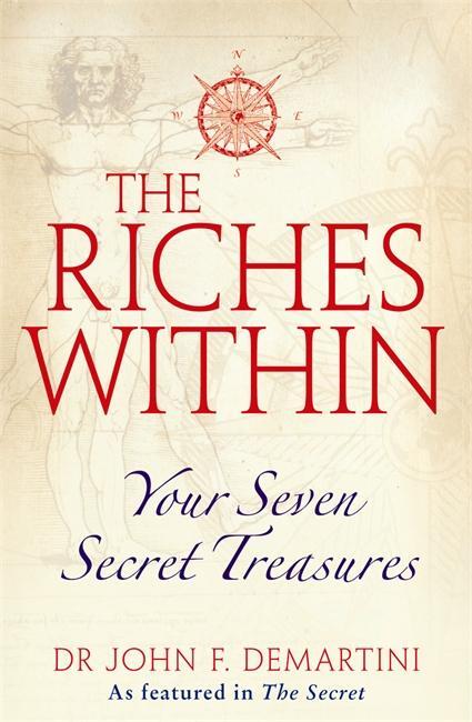 Cover: 9781848500471 | Demartini, D: The Riches Within | Dr John F. Demartini | Taschenbuch
