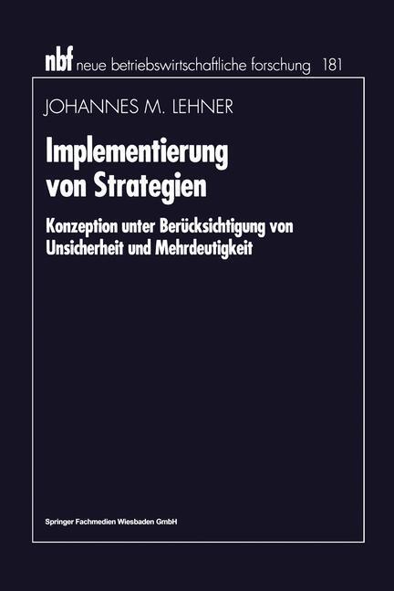 Cover: 9783409132794 | Implementierung von Strategien | Johannes M. Lehner | Taschenbuch