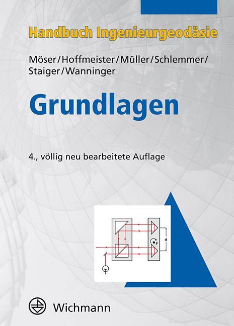 Cover: 9783879075041 | Handbuch Ingenieurgeodäsie | Grundlagen | Michael Möser (u. a.) | Buch