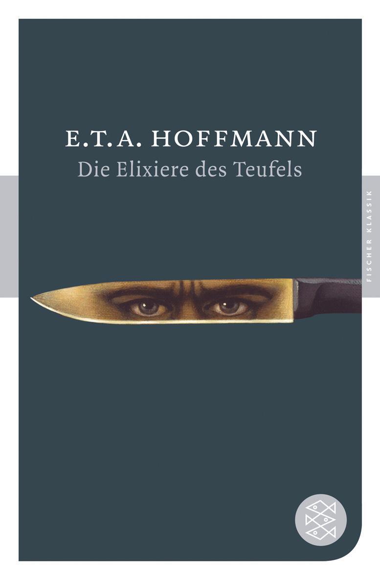 Cover: 9783596900633 | Die Elixiere des Teufels | Ernst Theodor Amadeus Hoffmann | Buch