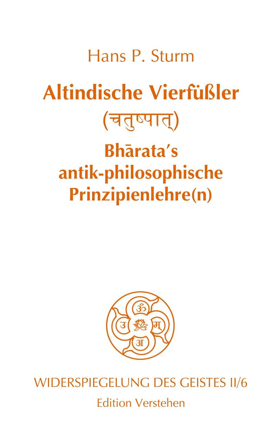 Cover: 9783937736099 | Widerspiegelung des Geistes II/6 | Hans P. Sturm | Taschenbuch | 2019