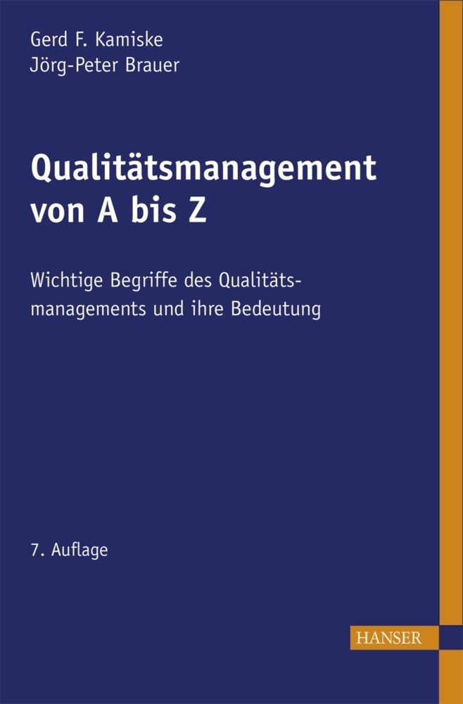 Cover: 9783446425811 | Qualitätsmanagement von A bis Z | Gerd F. Kamiske (u. a.) | Buch