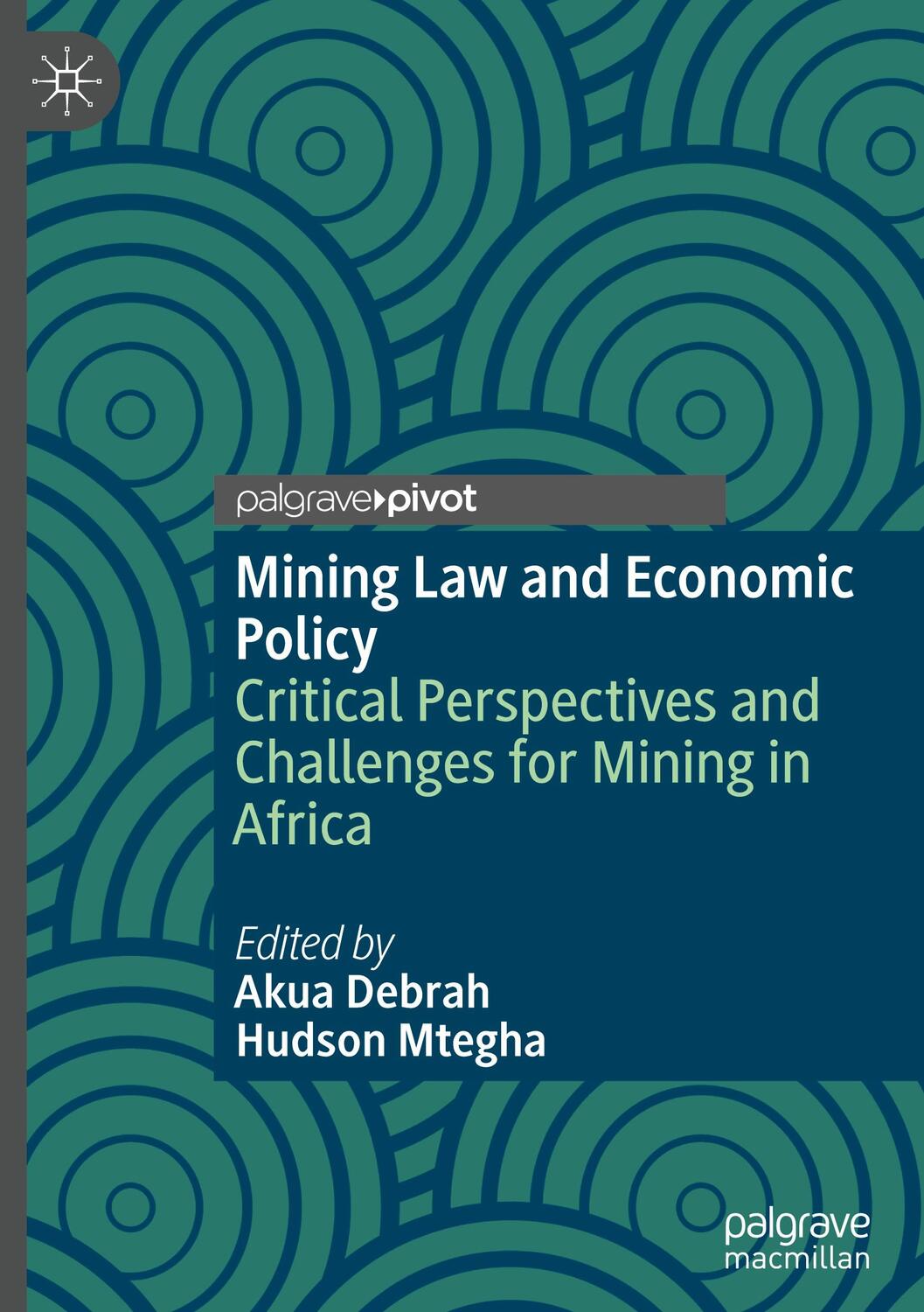 Cover: 9783031070471 | Mining Law and Economic Policy | Hudson Mtegha (u. a.) | Buch | 2022