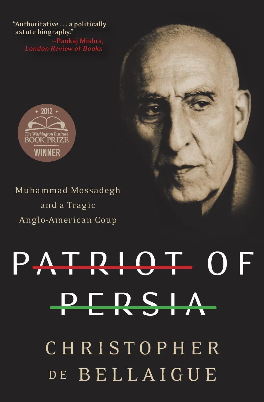 Cover: 9780061844713 | Patriot of Persia | Christopher De Bellaigue | Taschenbuch | Paperback