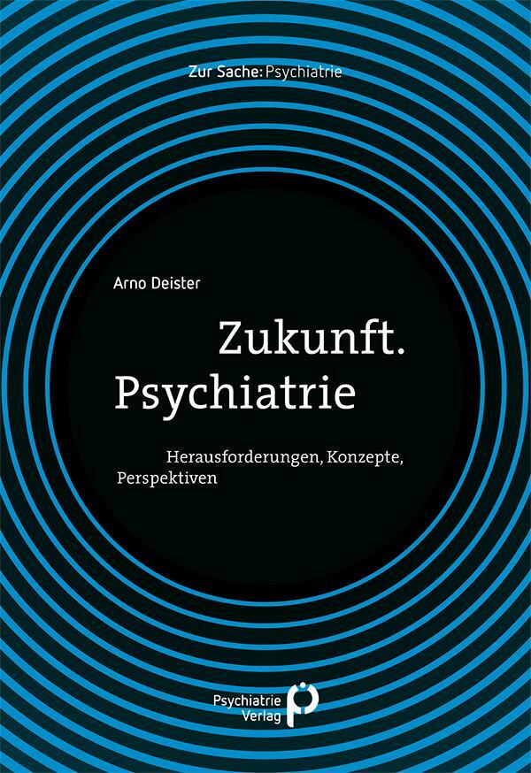Cover: 9783966051385 | Zukunft. Psychiatrie | Herausforderungen, Konzepte, Perspektiven