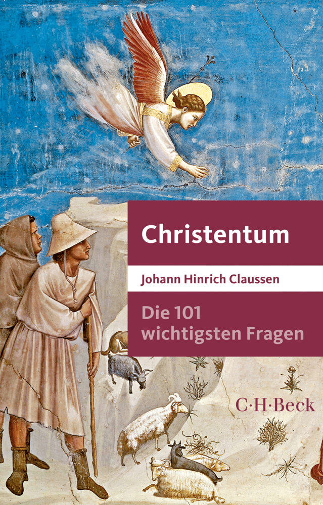 Cover: 9783406703157 | Die 101 wichtigsten Fragen - Christentum | Johann H. Claussen | Buch