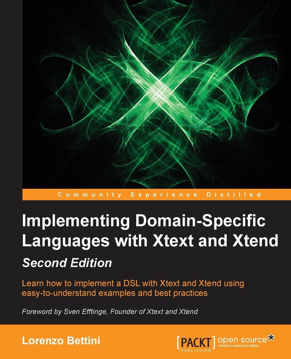 Cover: 9781786464965 | Implementing Domain Specific Languages with Xtext and Xtend | Bettini