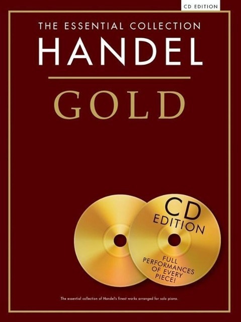Cover: 9781780387512 | Handel Gold: The Essential Collection | George Friderich Handel | 2014