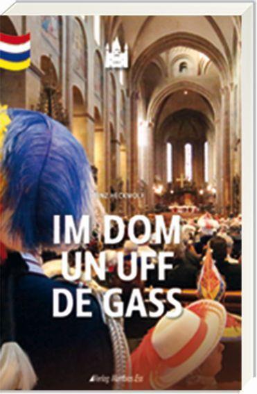 Cover: 9783945676707 | Im Dom un uff de Gass | Heinz Heckwolf | Taschenbuch | Deutsch | 2021