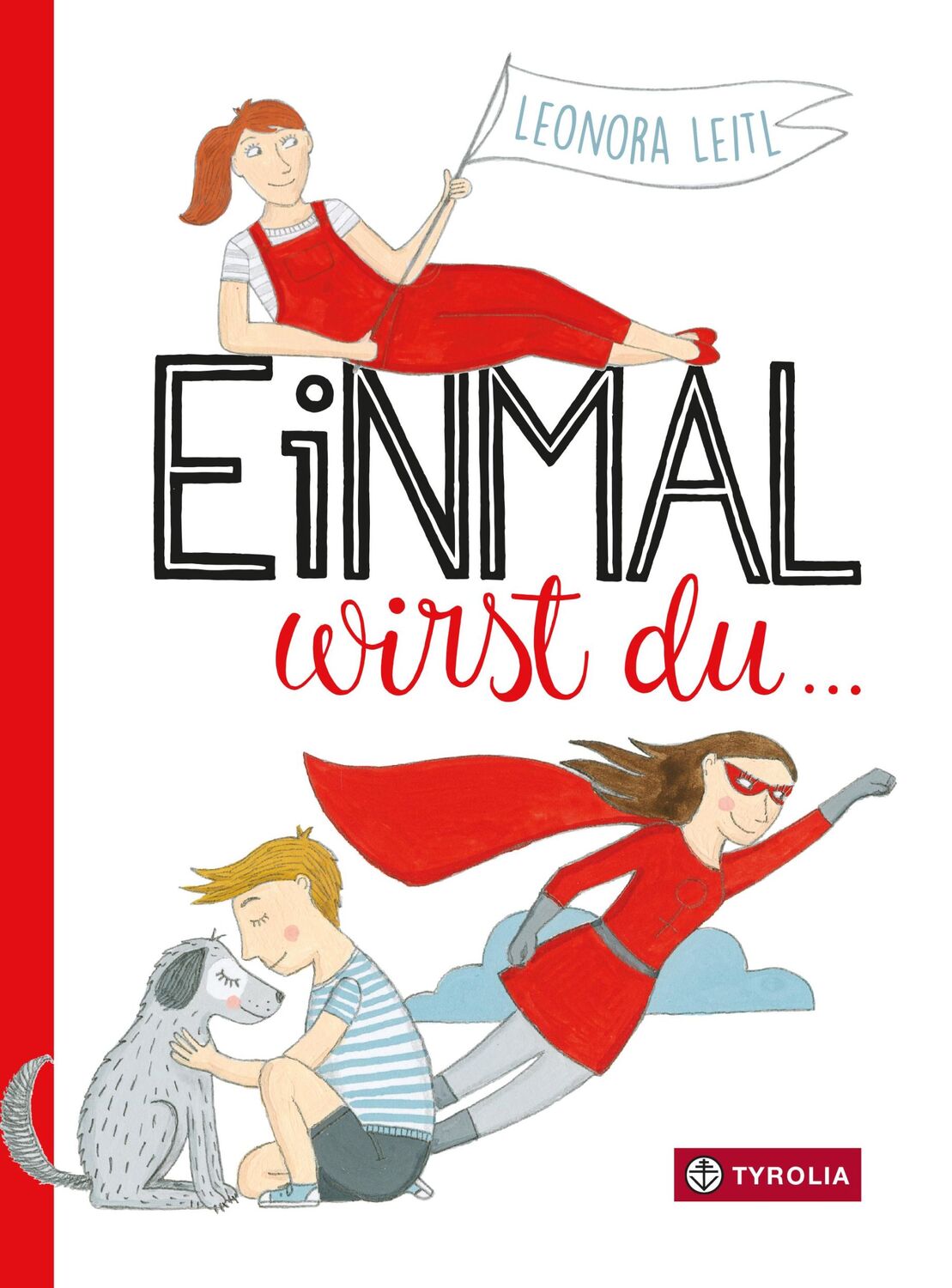 Cover: 9783702238018 | Einmal wirst du... | Leonora Leitl | Buch | 64 S. | Deutsch | 2019