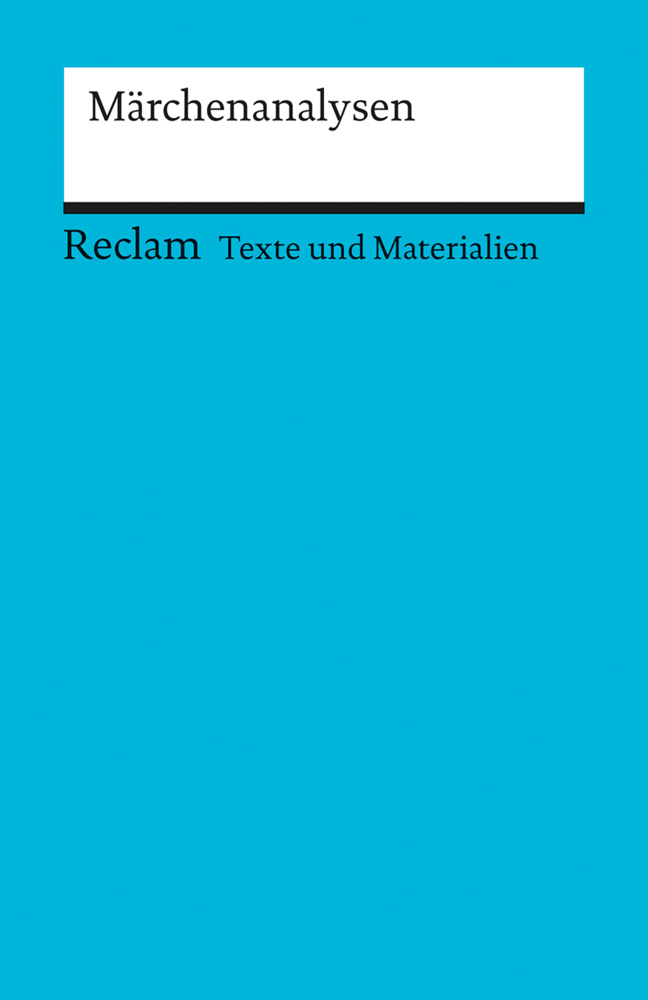 Cover: 9783150095324 | Märchenanalysen. Für die Sekundarstufe. (Texte und Materialien für...