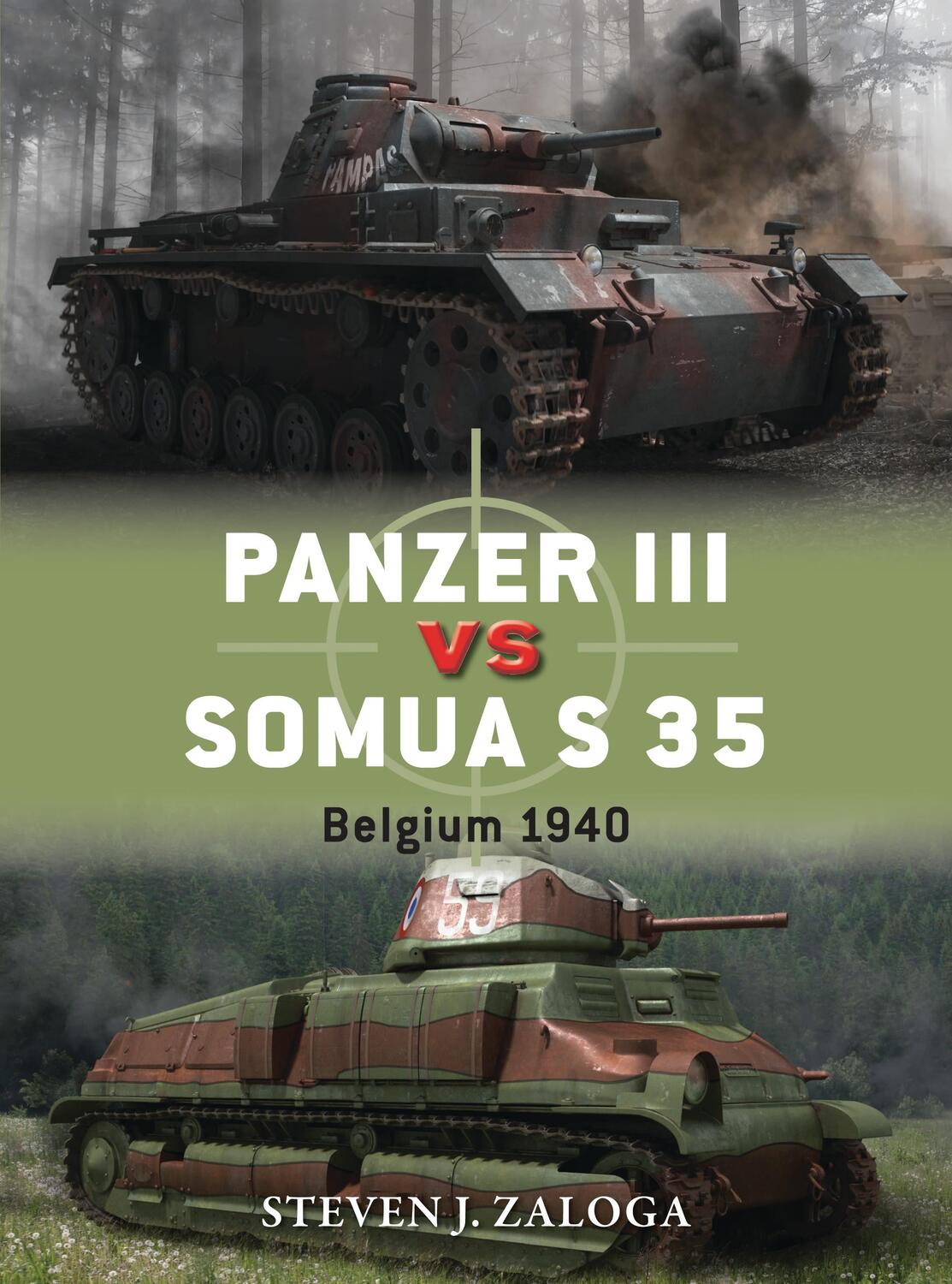 Cover: 9781782002871 | Panzer III Vs Somua S 35 | Belgium 1940 | Steven J Zaloga | Buch