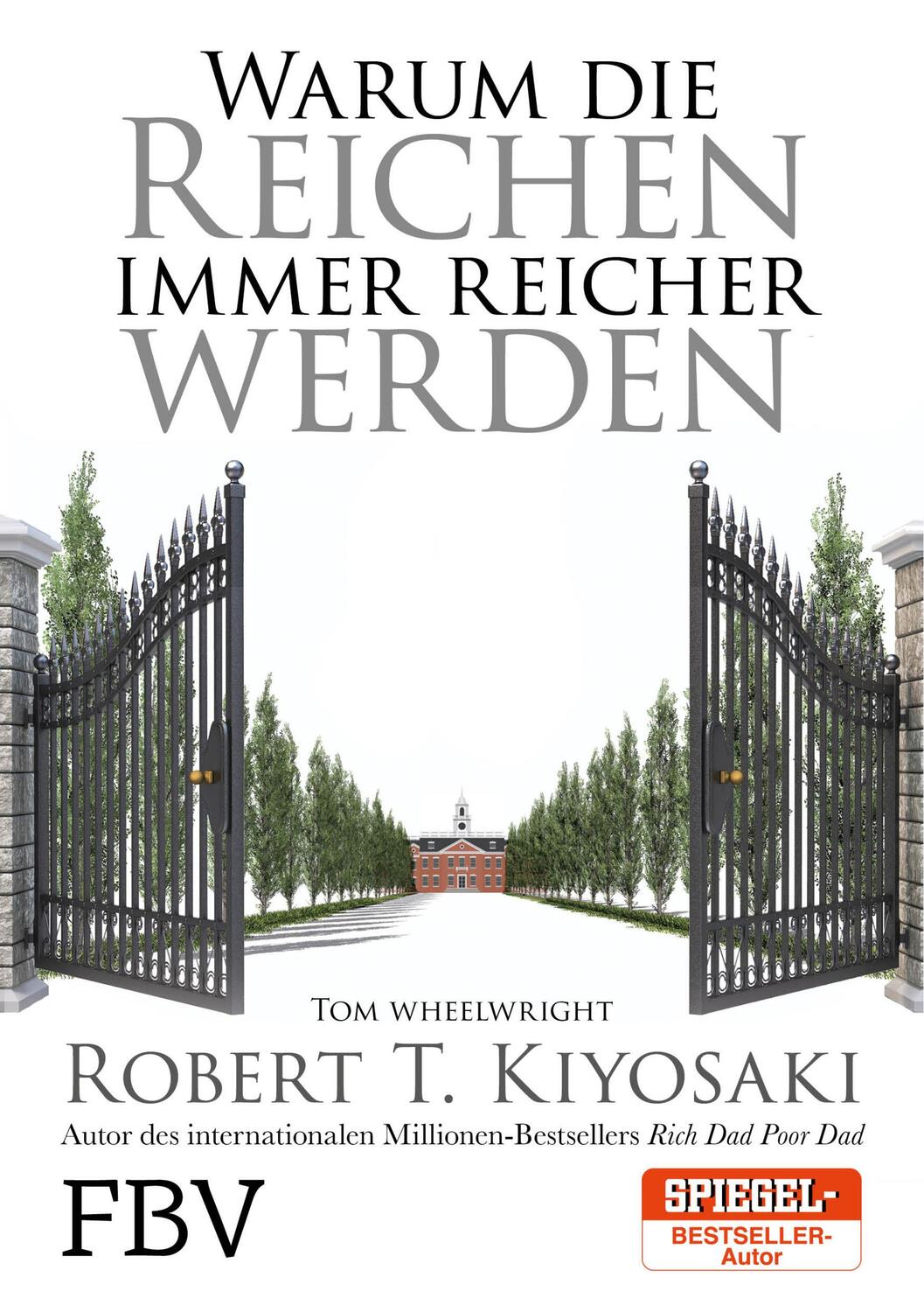 Cover: 9783959720755 | Warum die Reichen immer reicher werden | Robert T. Kiyosaki (u. a.)