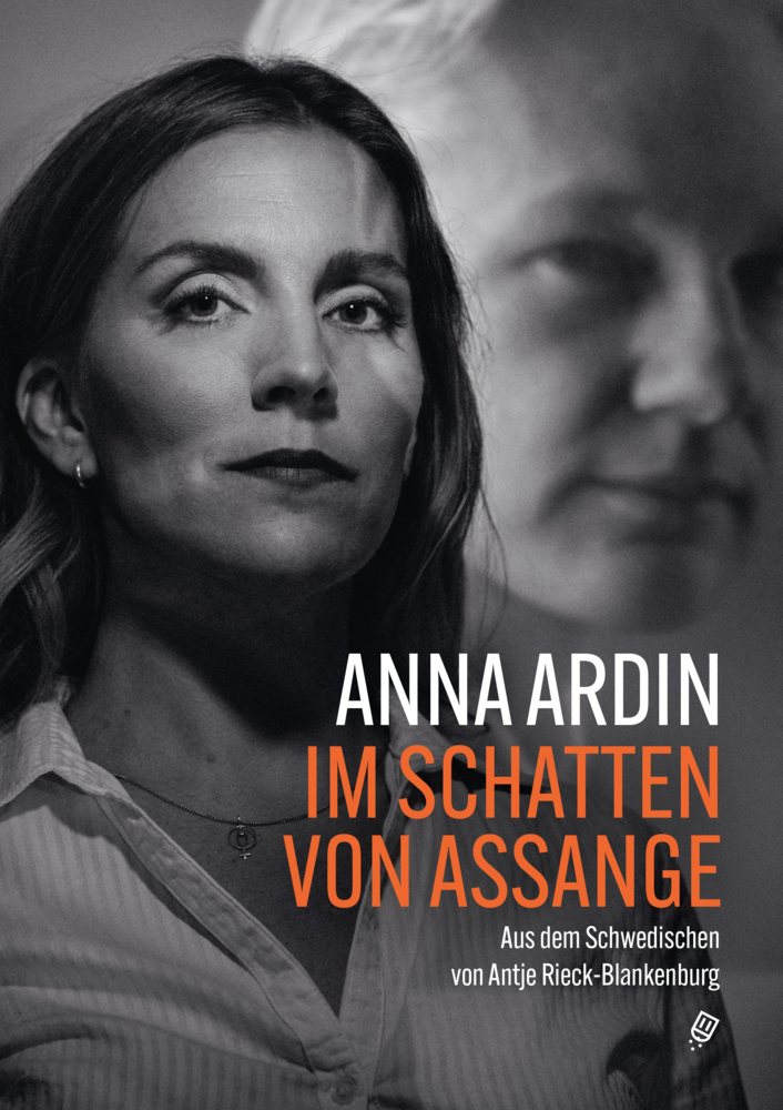 Cover: 9783039300204 | Im Schatten von Assange | Anna Ardin | Taschenbuch | 336 S. | Deutsch