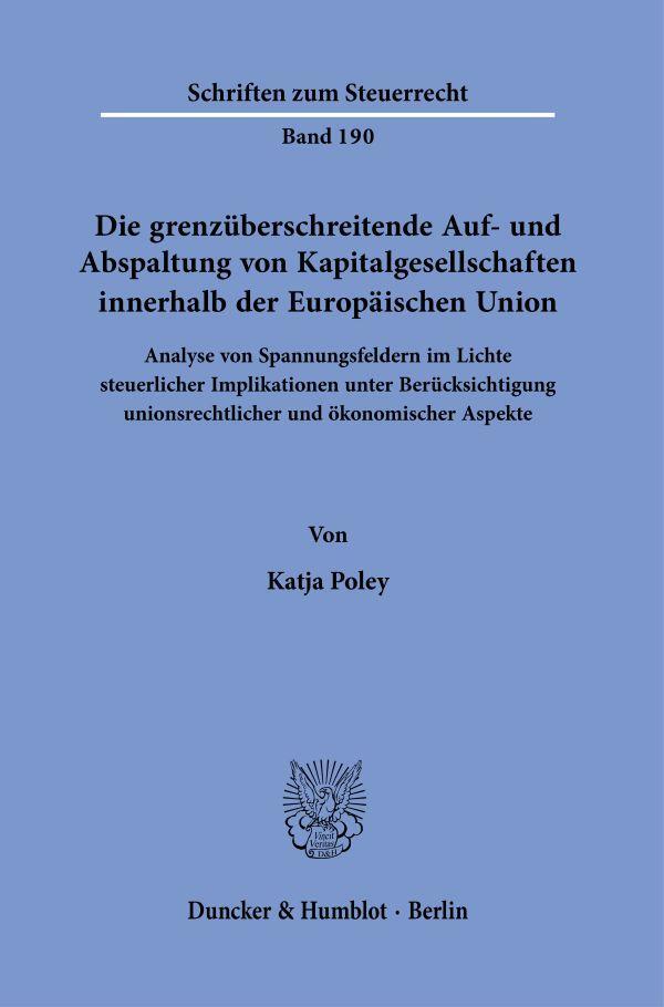 Cover: 9783428189731 | Die grenzüberschreitende Auf- und Abspaltung von...