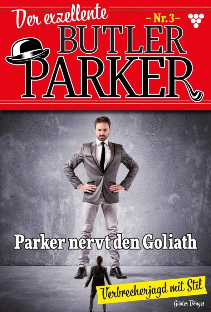 Cover: 9783740979829 | Der exzellente Butler Parker 3 | Parker nervt den Goliath | Dönges