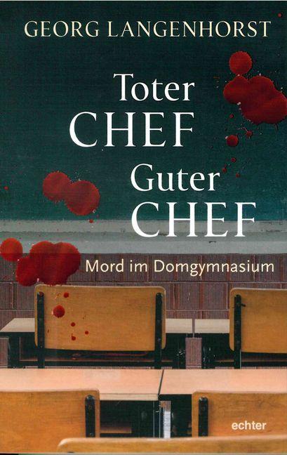 Cover: 9783429053185 | Toter Chef - guter Chef | Mord im Domgymnasium. Kriminalroman | Buch