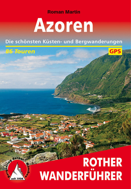 Cover: 9783763343676 | Rother Wanderführer Azoren | Roman Martin | Taschenbuch | Deutsch
